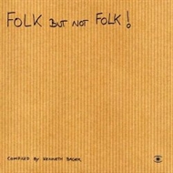 Various Artists - Folk But Not Folk (CD)